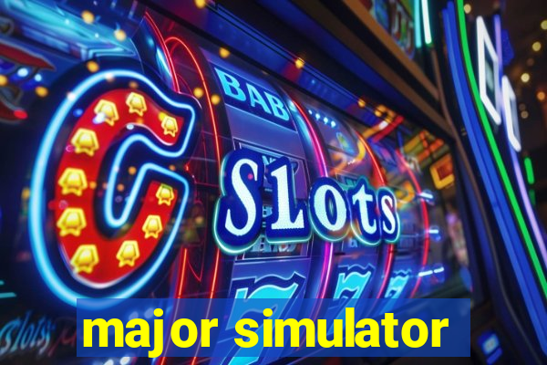 major simulator